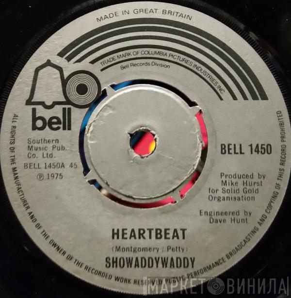  Showaddywaddy  - Heartbeat
