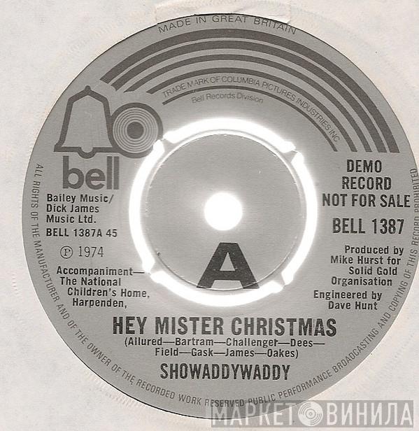  Showaddywaddy  - Hey Mister Christmas