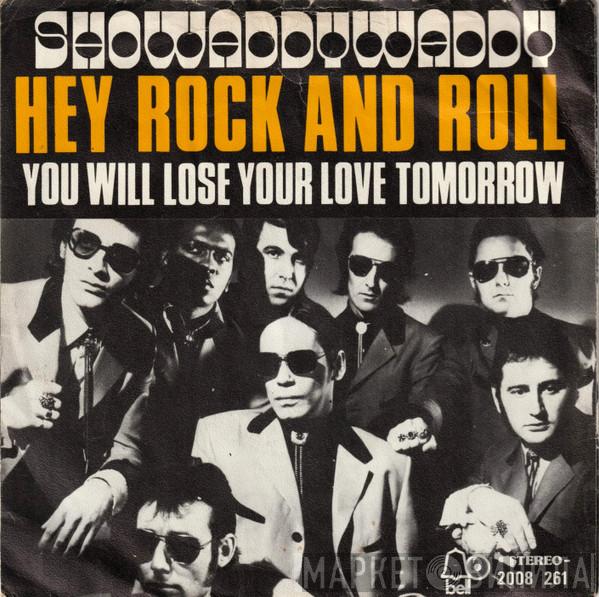  Showaddywaddy  - Hey Rock And Roll