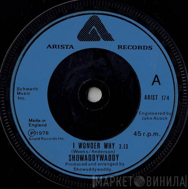 Showaddywaddy - I Wonder Why