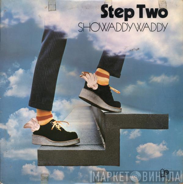 Showaddywaddy - Step Two