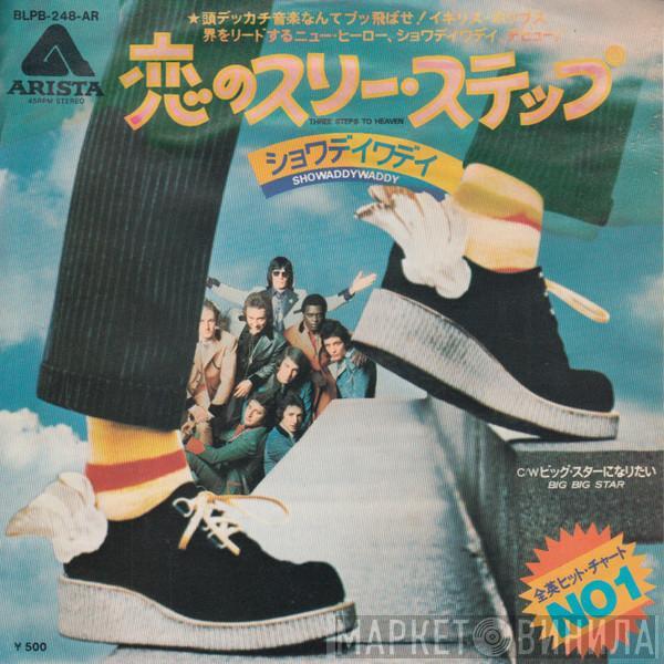  Showaddywaddy  - Three Steps To Heaven