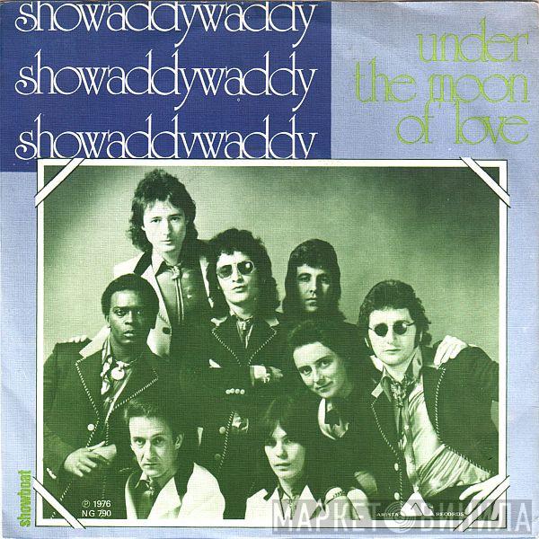  Showaddywaddy  - Under The Moon Of Love