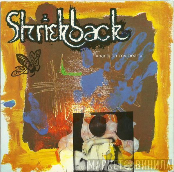  Shriekback  - Hand On My Heart