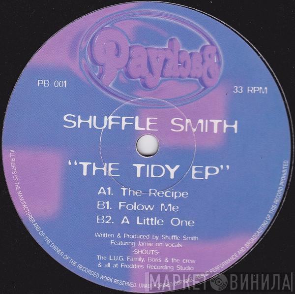 Shuffle Smith - The Tidy EP