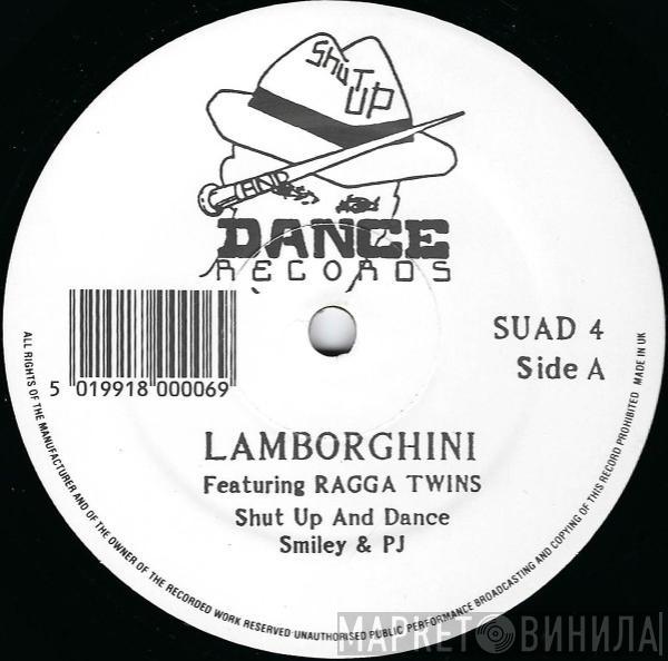  Shut Up & Dance  - Lamborghini / A Change Soon Come