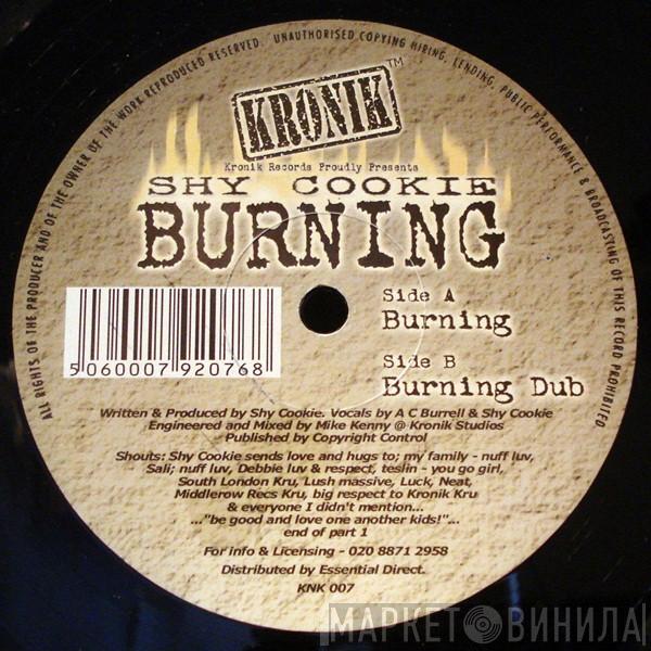 Shy Cookie - Burning