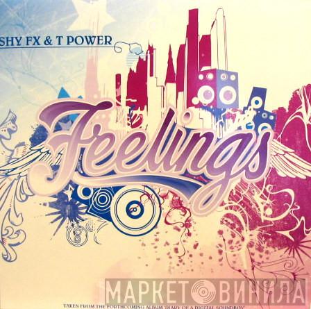 Shy FX & T Power - Feelings