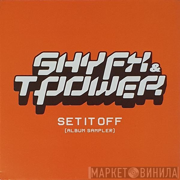  Shy FX & T Power  - Set It Off (Album Sampler)