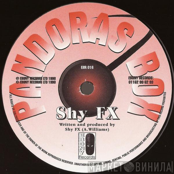 Shy FX - Pandoras Box