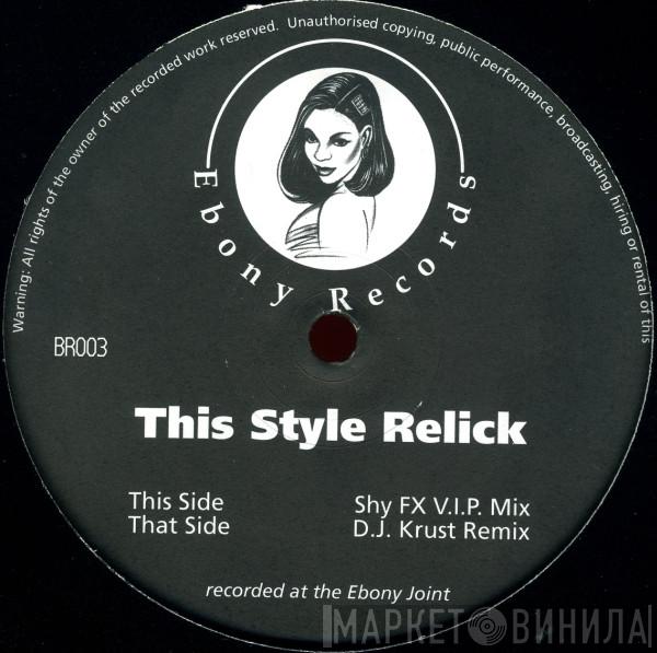 Shy FX - This Style Relick