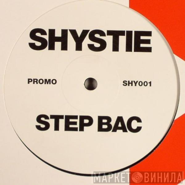 Shystie - Step Bac