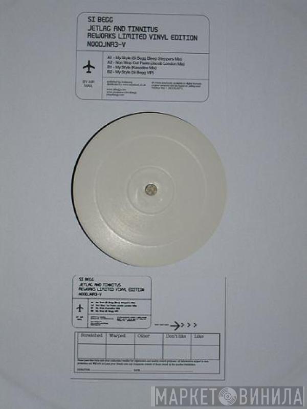 Si Begg - Jetlag And Tinnitus Reworks Limited Vinyl Edition