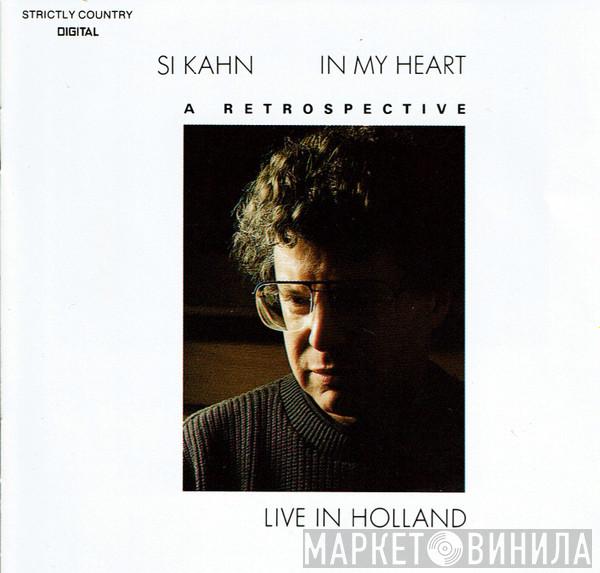 Si Kahn - In My Heart (live In Holland)