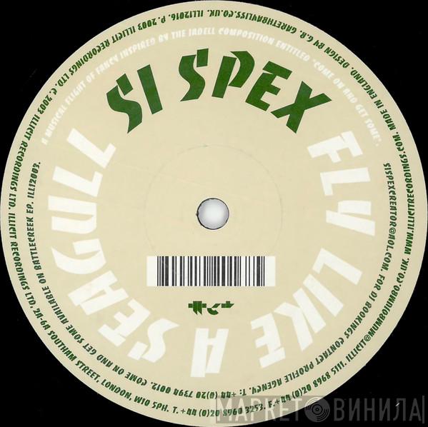 Si Spex - Fly Like A Seagull