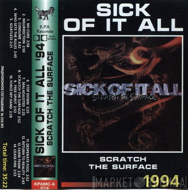  Sick Of It All  - Scratch The Surface