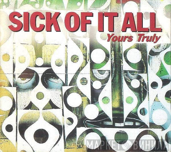 Sick Of It All - Yours Truly