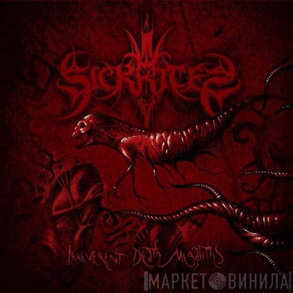 Sick Rites - Irreverent Death Megaliths