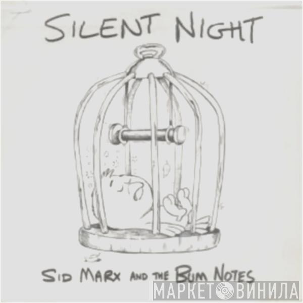 Sid Marx And The Bum Notes - Silent Night