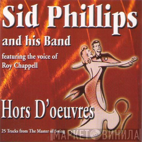 Sid Phillips Band, Roy Chappell - Hors D'oeuvres
