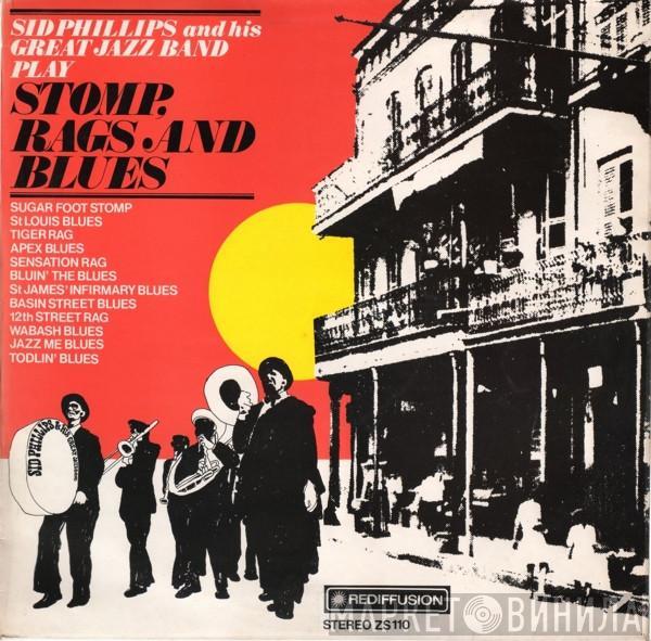 Sid Phillips Band - Stomp, Rags And Blues