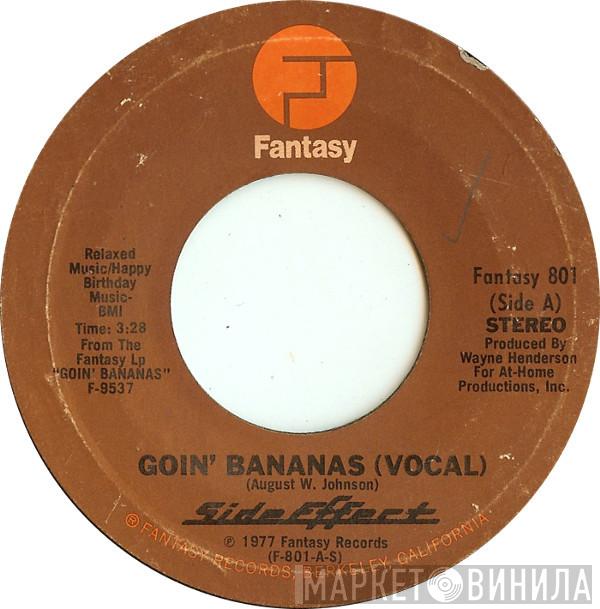 Side Effect - Goin' Bananas
