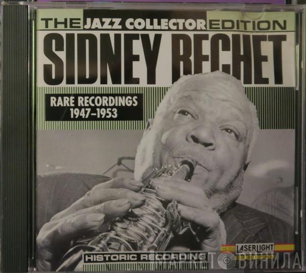 Sidney Bechet - Rare Recordings 1947-1953