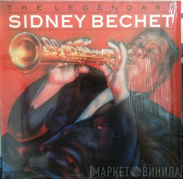  Sidney Bechet  - The Legendary Sidney Bechet