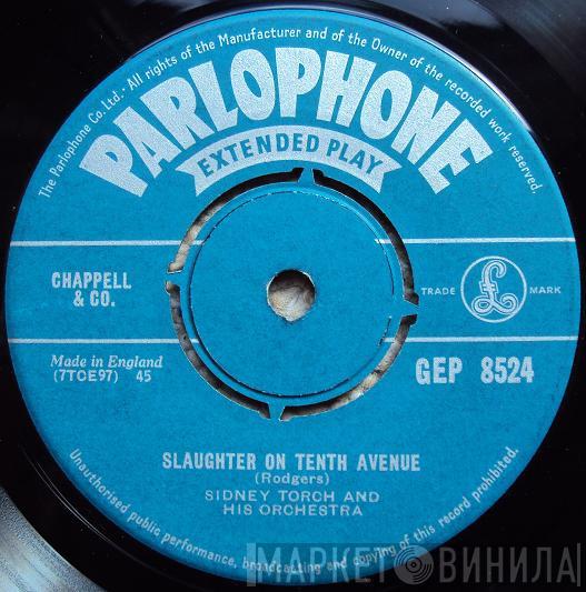  Sidney Torch & Orchestra  - Slaughter On Tenth Avenue / Mediterranean Concerto