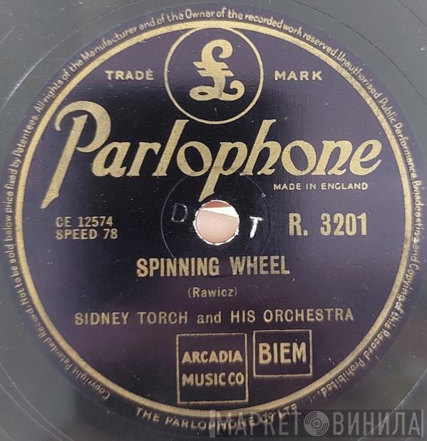 Sidney Torch & Orchestra - Spinning Wheel / A Song By The Way