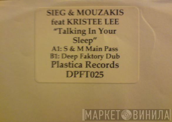 Sieg & Mouzakis, Kriste Lee - Talking In Your Sleep