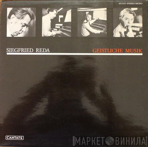 Siegfried Reda - Geistliche Musik