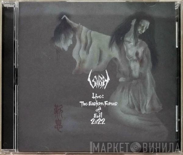 Sigh  - Live: The Eastern Forces of Evil 2022