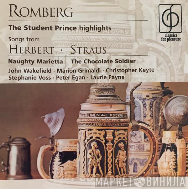 Sigmund Romberg, Victor Herbert, Oscar Straus - The Student Prince Highlights / Songs From Naughty Marietta; The Chocolate Soldier