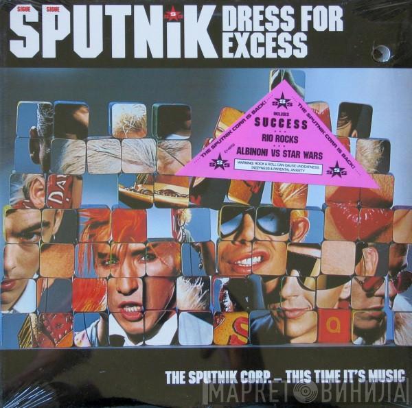  Sigue Sigue Sputnik  - Dress For Excess