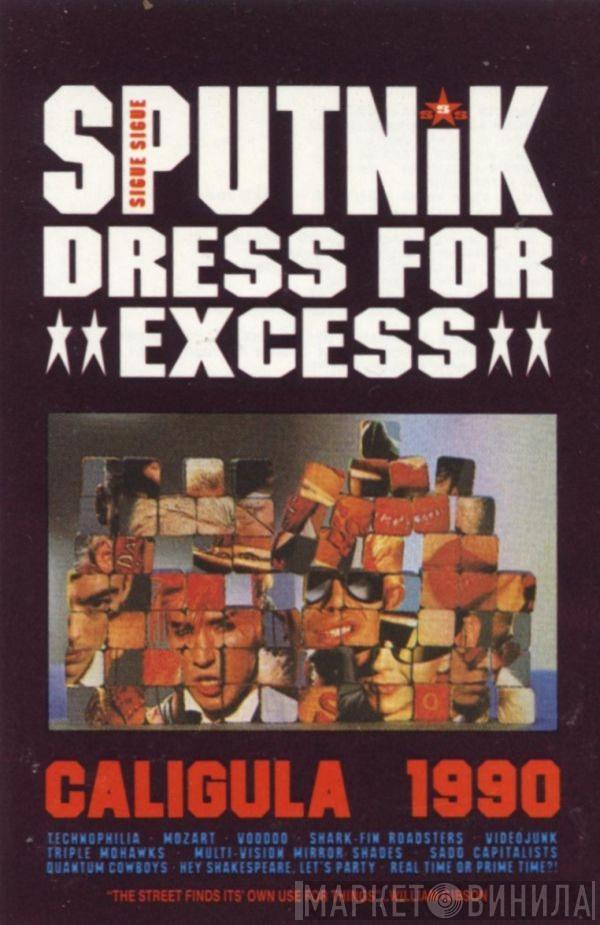  Sigue Sigue Sputnik  - Dress For Excess