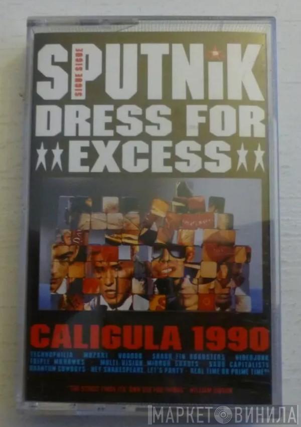  Sigue Sigue Sputnik  - Dress For Excess