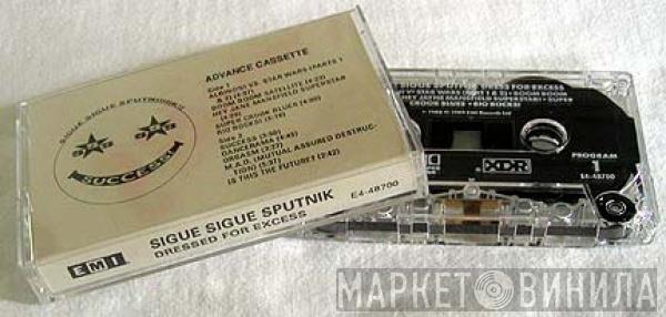  Sigue Sigue Sputnik  - Dressed For Excess