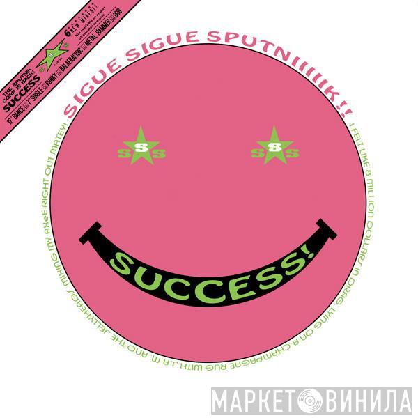  Sigue Sigue Sputnik  - Success!
