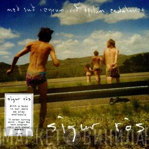  Sigur Rós  - Með Suð Í Eyrum Við Spilum Endalaust
