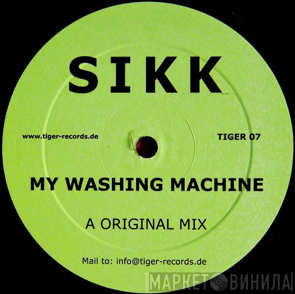 Sikk - My Washing Machine