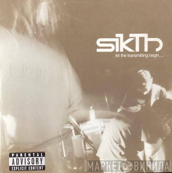 Sikth - Let The Transmitting Begin...