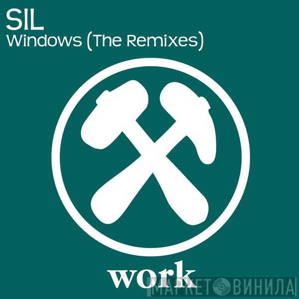  Sil  - Windows (The Remixes)