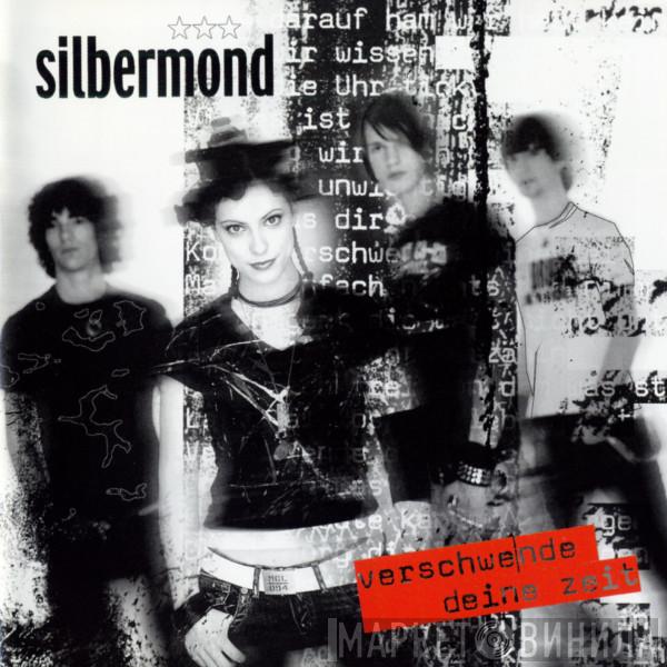 Silbermond - Verschwende Deine Zeit