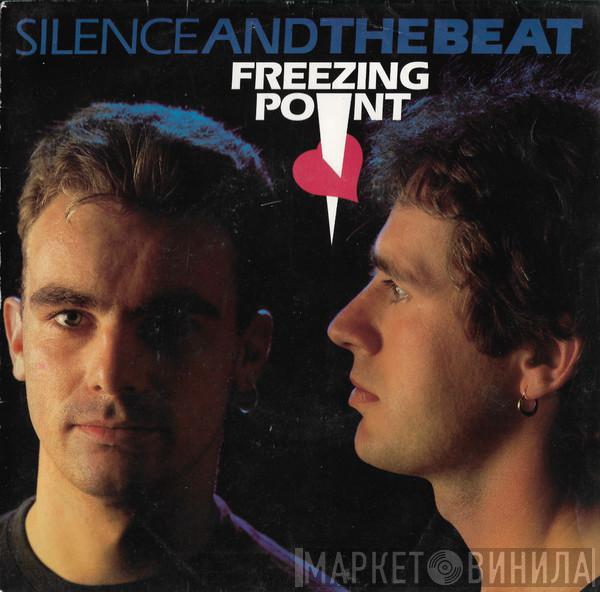 Silence And The Beat - Freezing Point