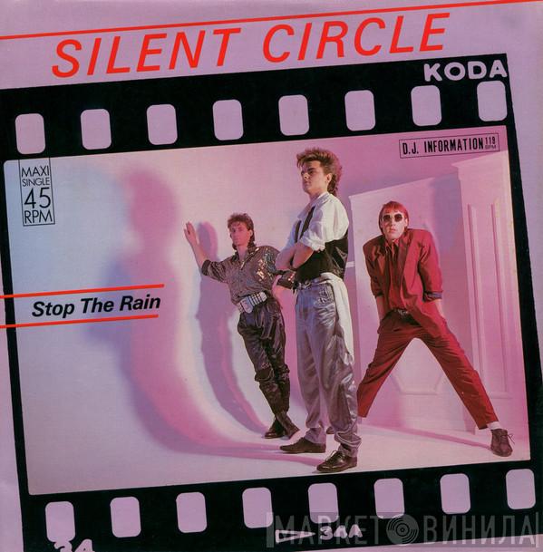  Silent Circle  - Stop The Rain / Shy Girl