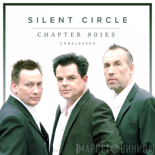  Silent Circle  - Chapter 80ies - Unreleased