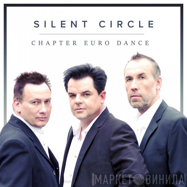  Silent Circle  - Chapter Euro Dance