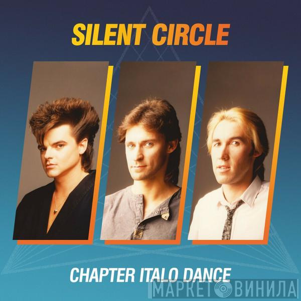  Silent Circle  - Chapter Italo Dance