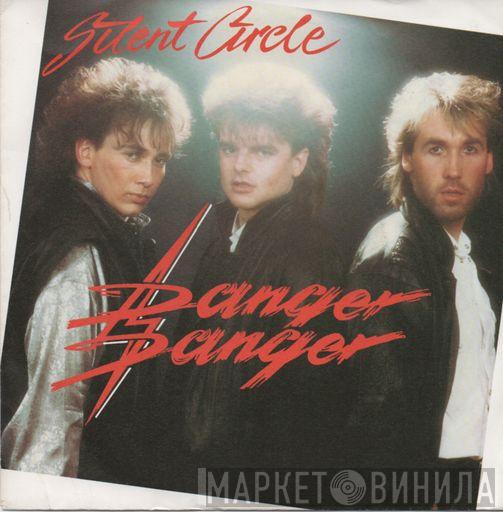 Silent Circle  - Danger Danger